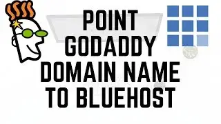 How To Point Godaddy Domain Name To Bluehost Hosting