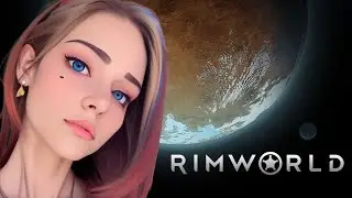 RimWorld №2 - КОНЕЦ ЭПОХИ?