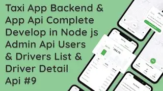 #9 Taxi Driver & User App: Node.js Express & MySQL - Admin Backend API User & Driver List