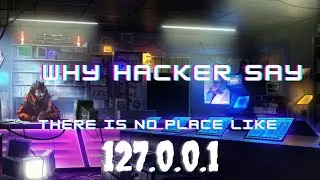 Why Hacker's Says There Is No Place Like 127.0.0.1 |  Phoenix hacking tutorial 