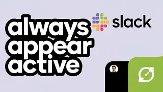How To Always Appear Active On Slack