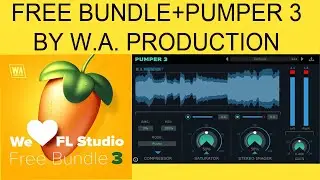 Limited Time FREE BUNDLE+PUMPER 3 BY W.A. PRODUCTION