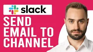 How To Send Email To Slack Channel (How To Forward Emails Into Slack)