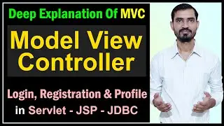 #13 What is MVC Architecture || Login & Registration using MVC Design Pattern in Servlet & JSP