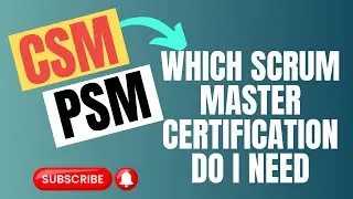 Why I Chose CSM Over PSM (Scrum Master Certification)