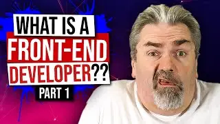 What is a Front End Developer? (Part 1)