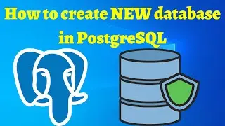 02 How to create database in PostgreSQL