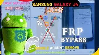 Samsung Galaxy J4 - j400f u8 Android 10 frp Bypass - Samsung Google Account remove