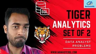 Tiger Analytics Set of 2 SQL Interview Problems | SQL For Beginners