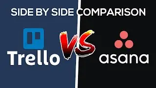 Trello Vs Asana | A Side By Side Comparison | Complete Review