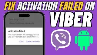 How to Fix Viber Activation Failed Problem 2024 | Viber Activation Not Working Problem