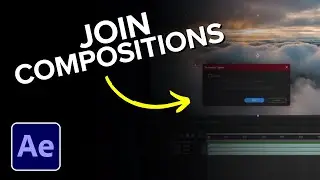 How to Join Compositions in After Effects