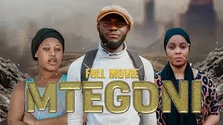 MTEGONI [FULL MOVIE]