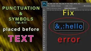 Punctuation & Symbols placed before Text | Fix Photoshop Error || Tecwala