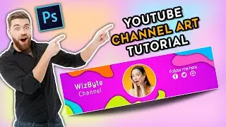 How to Make a YouTube Channel Art (YouTube Banner Photoshop Tutorial)