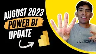 August 2023 Power BI Update. Whats new?!