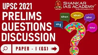 UPSC Prelims 2021 Discussion || Shankar IAS Academy || IASParliament