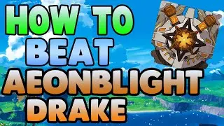 How to EASILY Beat Aeonblight Drake in Genshin Impact - Free to Play Friendly!