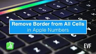 Easily Remove Border From All Cells in Apple Numbers