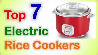 Top 7 Best Electric Rice Cookers in India with Price