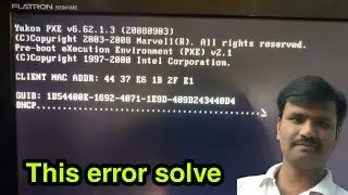 client mac addr error solution  in all manufacturer, dhcp boot error solve, PC startup error solve