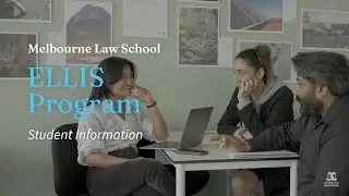 Melbourne Law School's ELLIS Program: Student information