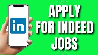 How To Apply For Indeed Jobs On Mobile (Quickly 2023)