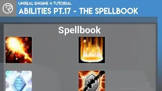 Unreal Engine 4 Tutorial - Ability System Pt.17 - The Spellbook