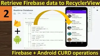 2. Retrieve Firebase data to RecyclerView