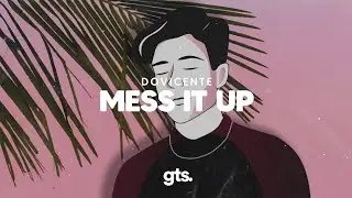 doVicente - Mess It Up