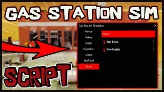 NEW | Gas Station Simulator Script [BEST] So OP 🔥
