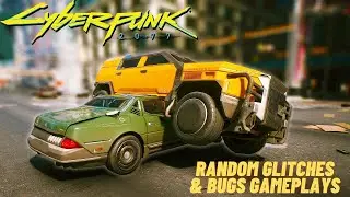 6 Mins of Strange Cyberpunk 2077 Bugs Gameplay