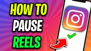 How to Pause Reels on Instagram - Quick and Easy Guide!