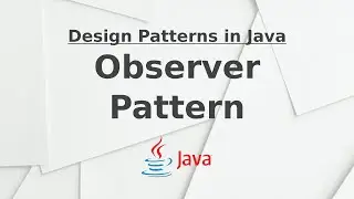 Observer Pattern | Design Patterns in Java