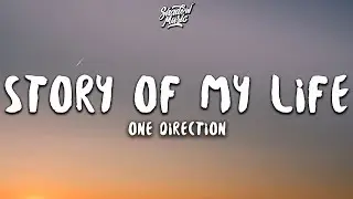 One Direction - Story of My Life (Lyrics)