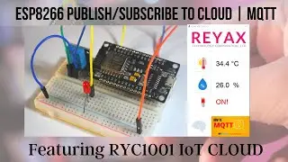 ESP8266 Publish/subscribe to Cloud | MQTT