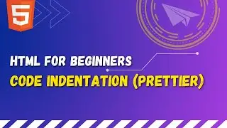 10 Indentation of code for readability and easier maintenance | Install prettier extension