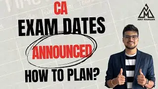 CA Exam Dates Announced | January 2025 | How to plan? | CA Amit Mahajan