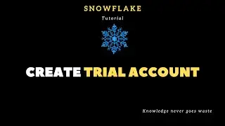 Snowflake Tutorial || How to start Snowflake Trial || How to create snowflake trial account