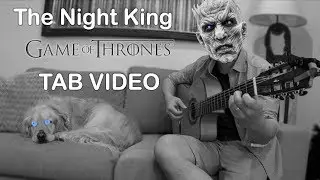 [TAB VIDEO] The Night King (Game of Thrones Season 8) - Solo Classical Guitar Cover Fingerstyle