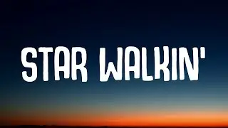 Lil Nas X - Star Walkin' (Lyrics)