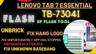 lenovo 7304i  flashing by sp flash tool- 7304i fix hang logo-dead