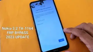 Nokia 3.2 (TA-1164) FRP Bypass 2023 free method | Nokia 3.2 frp unlock 2023 Update