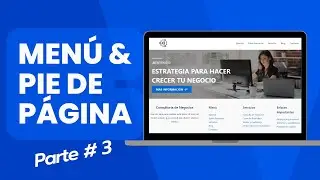 Cómo Crear un Menú en WordPress y un Pie de Página (Parte 3)