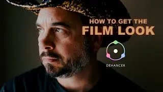 Dehancer - The Secret to Getting the Film Look