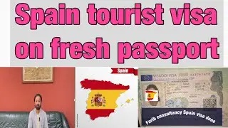 Spain tourist visa on fresh passport/ Spain appointment new update / Spain visa documents