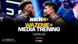 HIGH League 5: Oficjalne ważenie i media trening