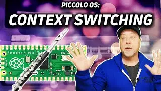 Piccolo OS: What is Context Switching?