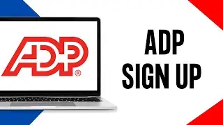 How to Sign up For ADP | ADP Sign Up