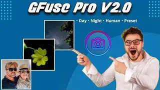 Gcam Fuse Pro V2.0 || Best Gcam For All Side || GFuse Pro 2.0 || Snapdragon & Mediatek Supported.